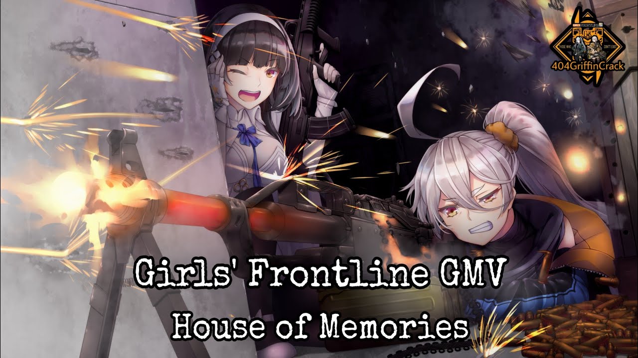 Girls' Frontline GMV - House Of Memories