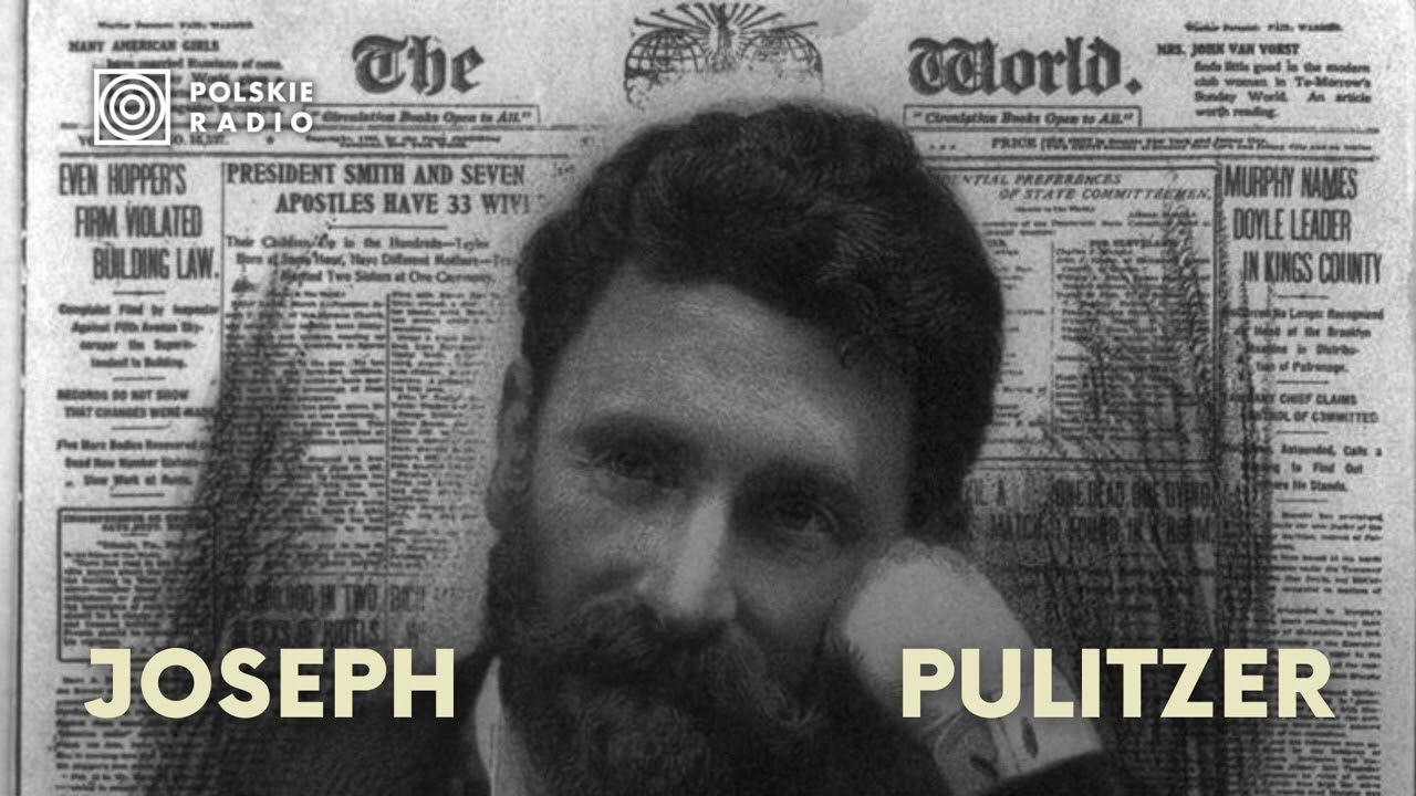 Joseph Pulitzer. Twórca nowoczesnego dziennikarstwa