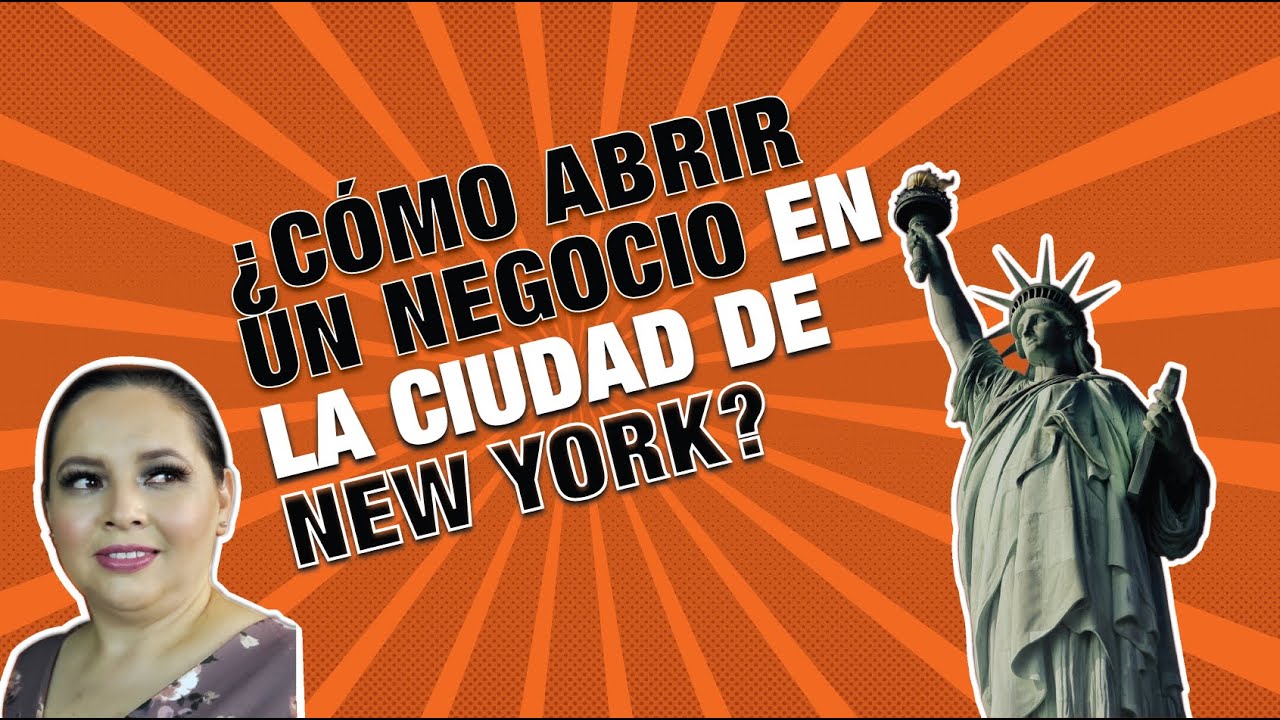Como crear un Negocio en la ciudad de New York