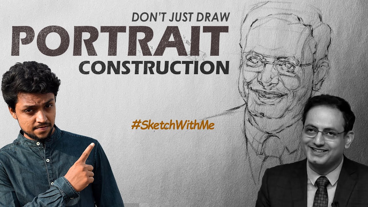 Stop Drawing Outlines | PORTRAIT CONSTRUCTION