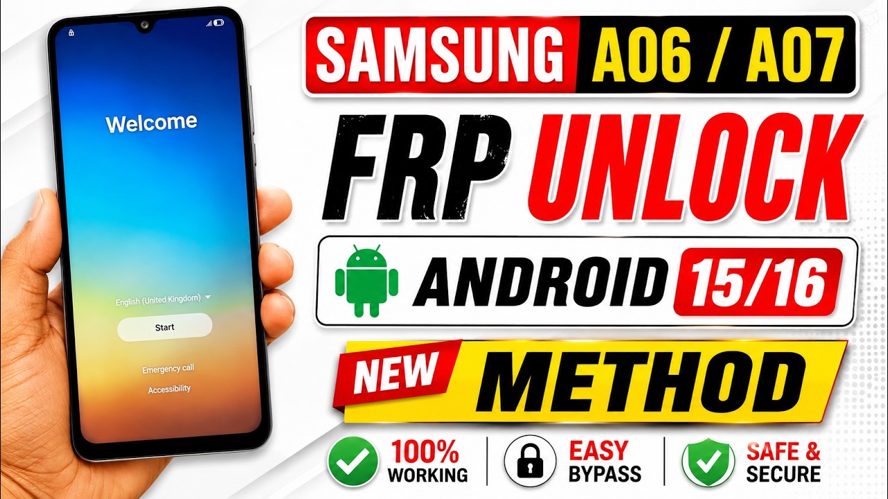 Samsung A06 / A07 FRP Bypass 2026 | Android 15 & 16 | New FRP Unlock Method