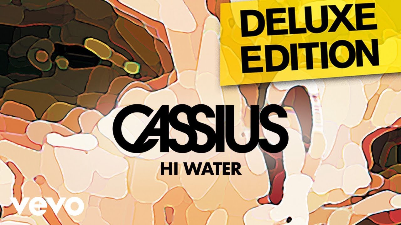 Cassius - Hi Water (Official Audio)
