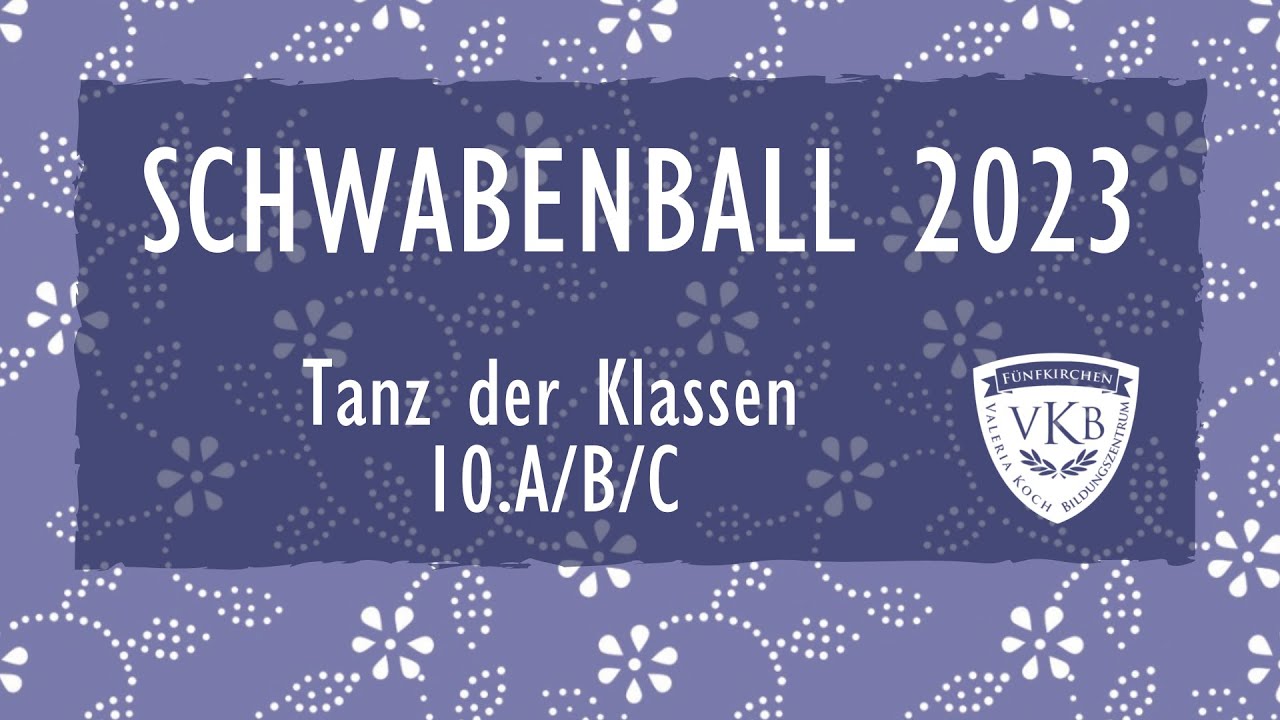 Schwabenball 2023 - Tanz der Klassen 10.A/B/C