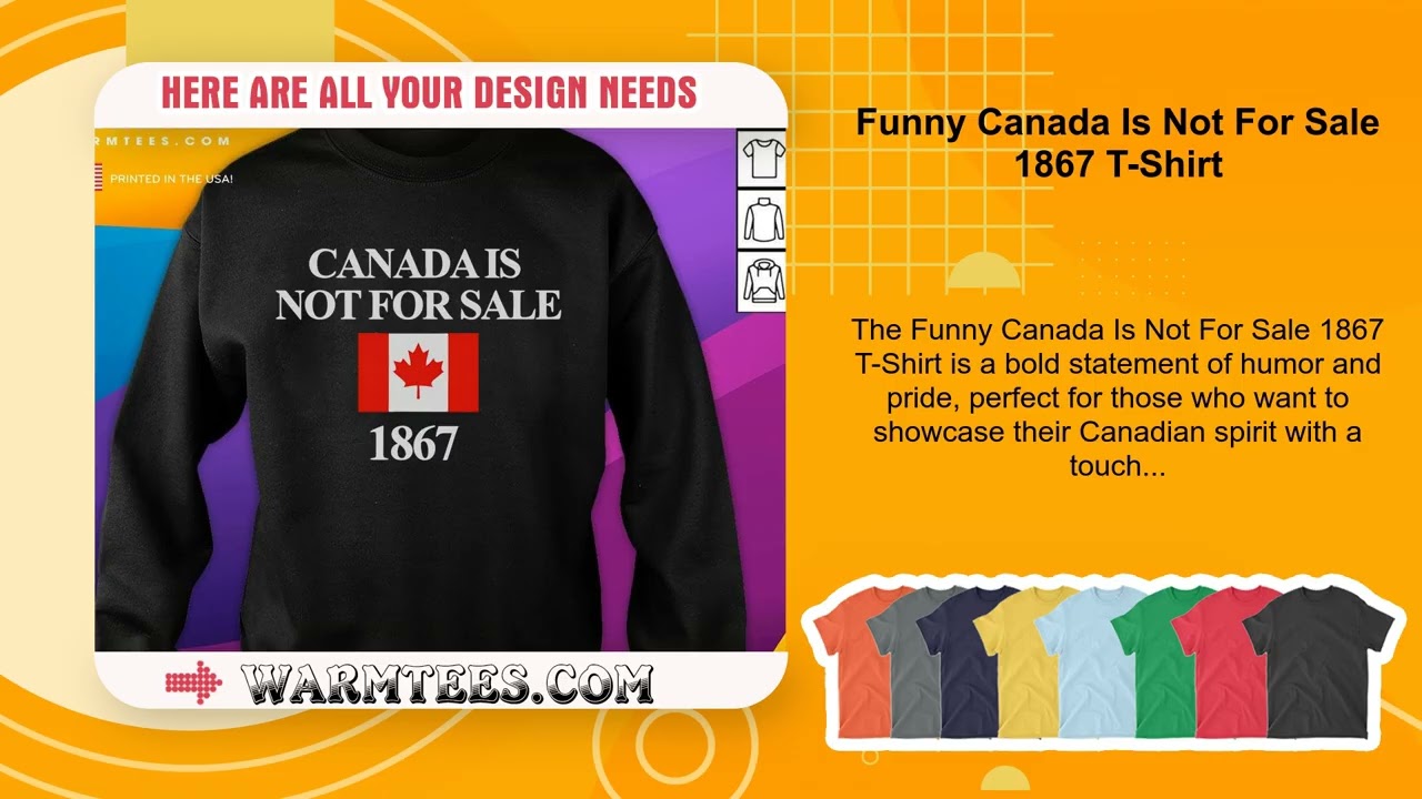 Funny Canada Is Not For Sale 1867 T-Shirt