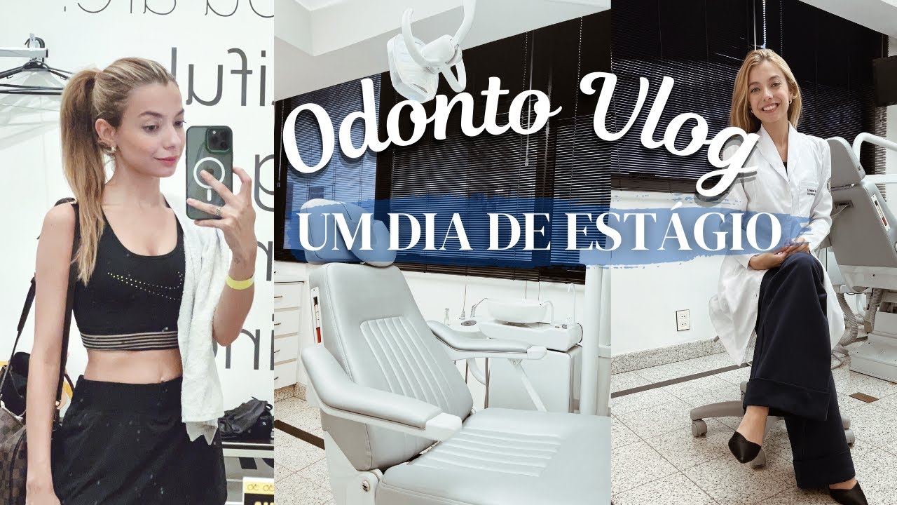ODONTO VLOG: UM DIA DE ESTÁGIO ⚡️⭐️