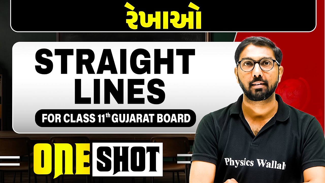 રેખાઓ | STRAIGHT LINES in Gujarati | Maths One Shot for Class 11th/GSHSEB