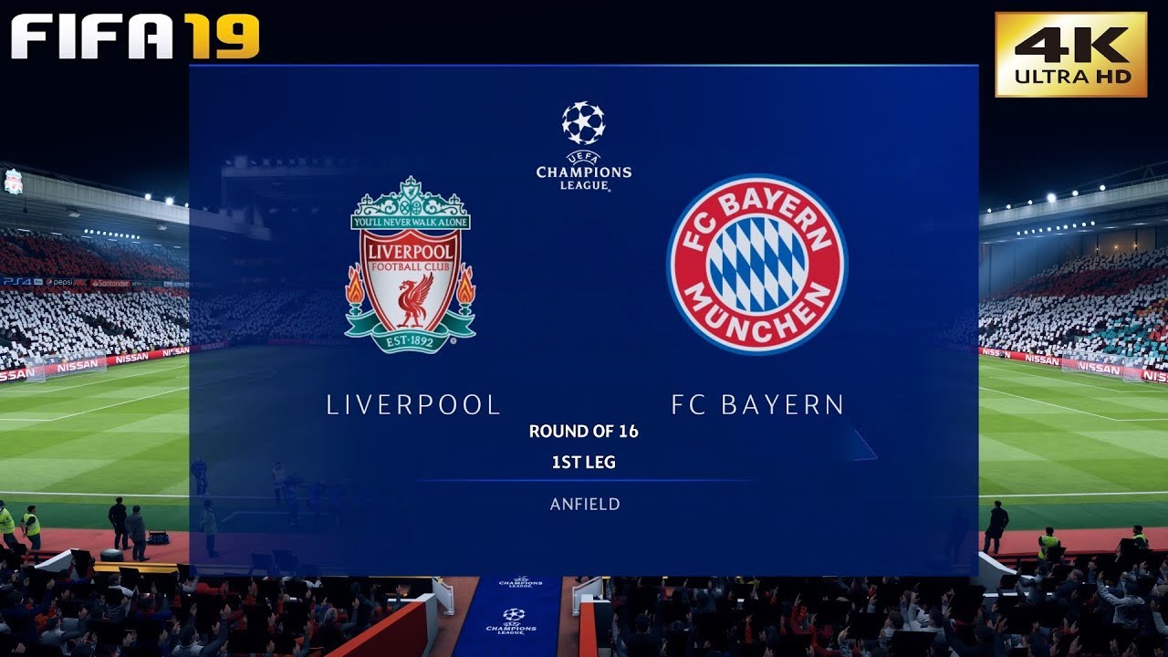 FIFA 19 (PC) Liverpool vs Bayern Munich | UEFA CHAMPIONS LEAGUE ROUND OF 16 | 19/2/2019 | 4K 60FPS