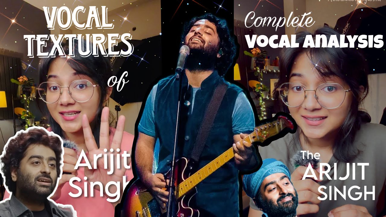 Why ARIJIT SINGH is the best playback singer in India? Complete VOCAL ANALYSIS of ARIJIT SINGH 