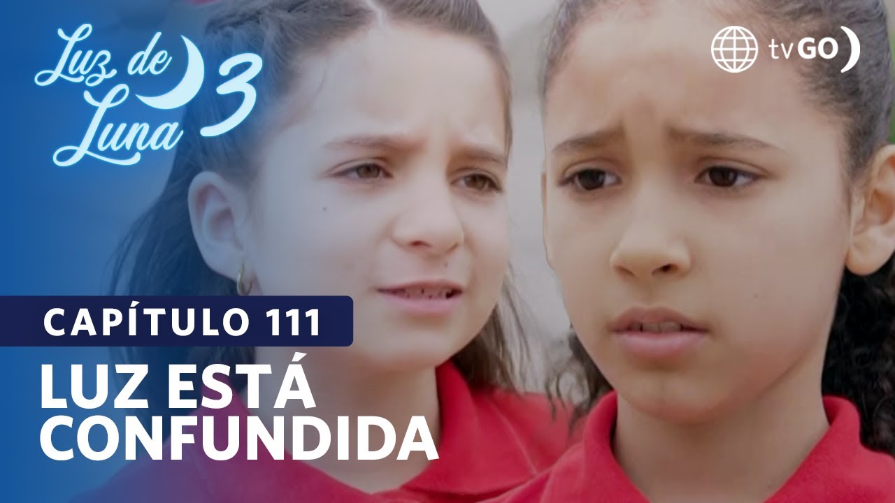 Luz de Luna 3: Luz cree que León la dejará de lado (Capítulo n° 111)