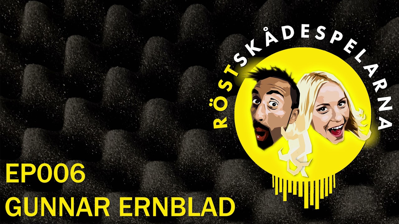 #RÖSTSKÅDESPELARNA | EP006 | GUNNAR ERNBLAD