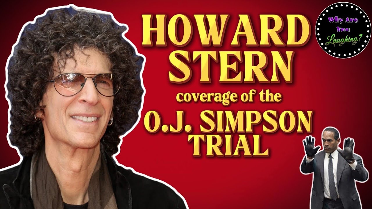 Howard Stern and The OJ Simpson Trial