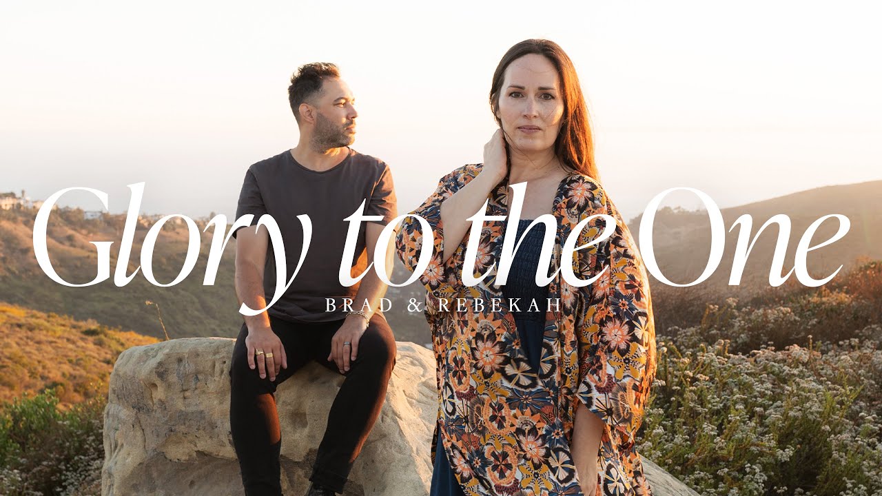 Glory To The One (Music Video) // Brad & Rebekah