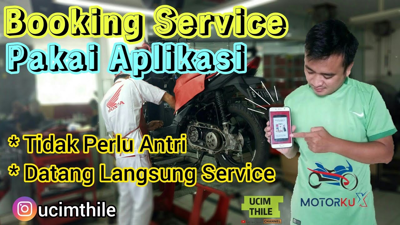 Cara Booking Service Motor Pakai Aplikasi || Service Motor Honda