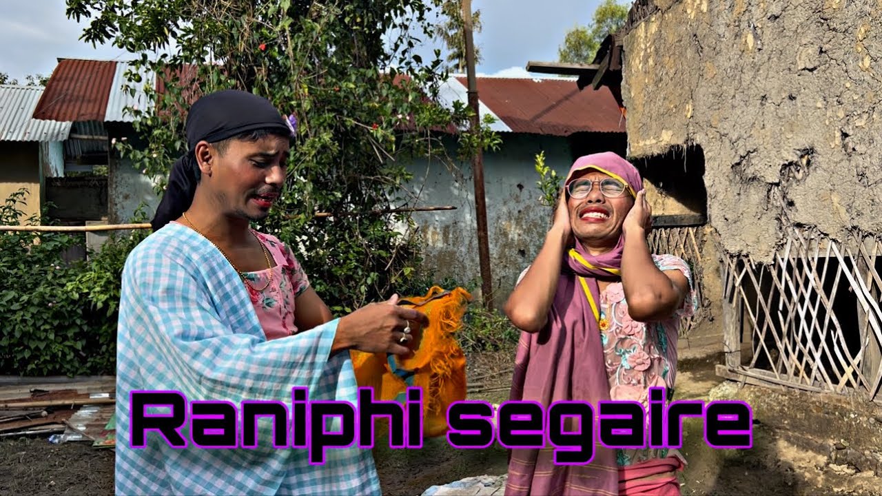 Raniphi segaire 😂😂