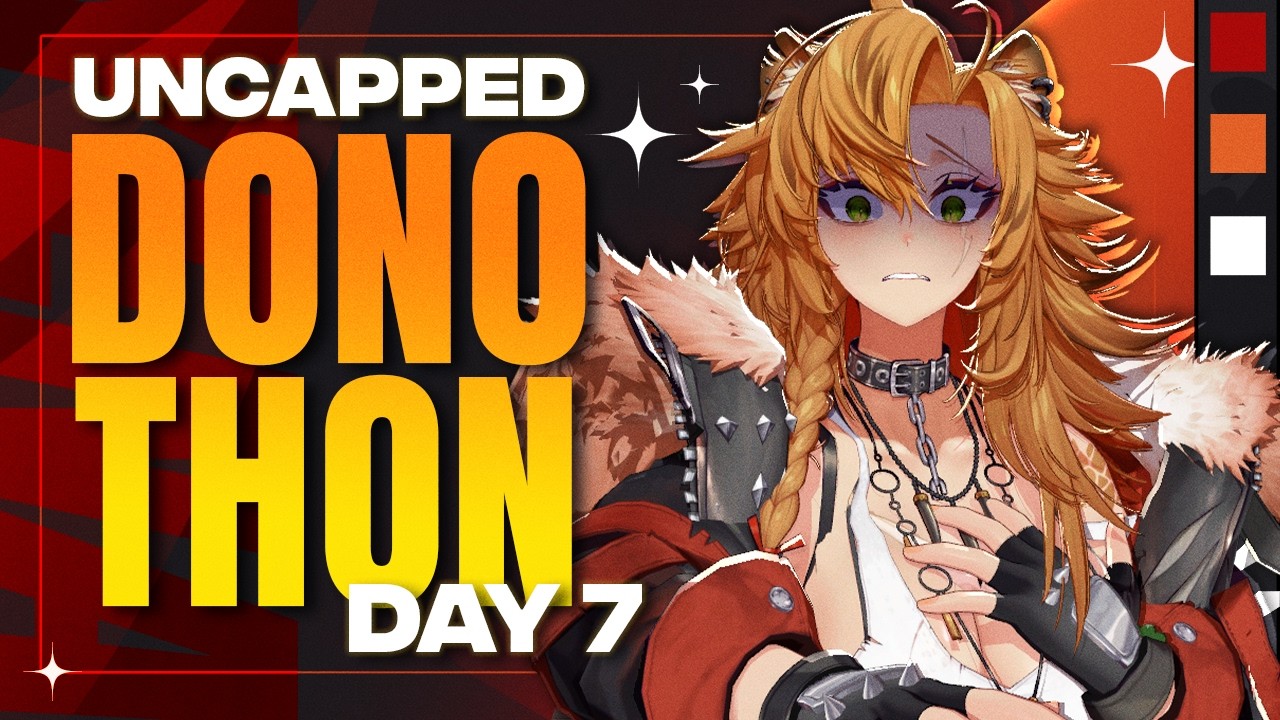 I've Been Streaming for A WEEK?! 【UNCAPPED DONOTHON】!donothon !tip