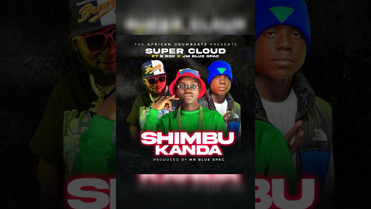 SUPER CLOUD-ft-B ROX-X-JM BLUE SPAC-SHIMBU KANDA(official music audio)