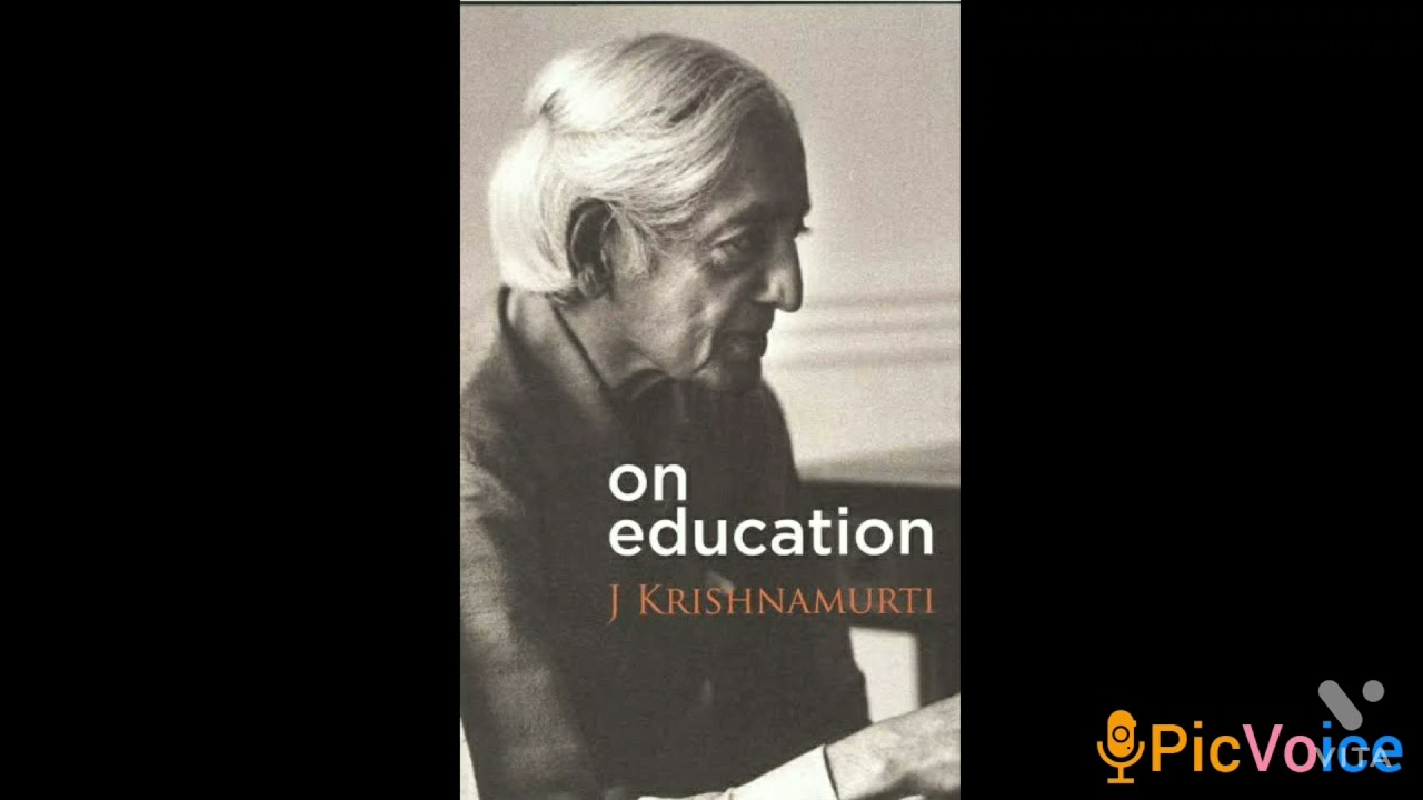 The Function Of Education-Jiddu Krishnamurthi (Part-1 Introduction)