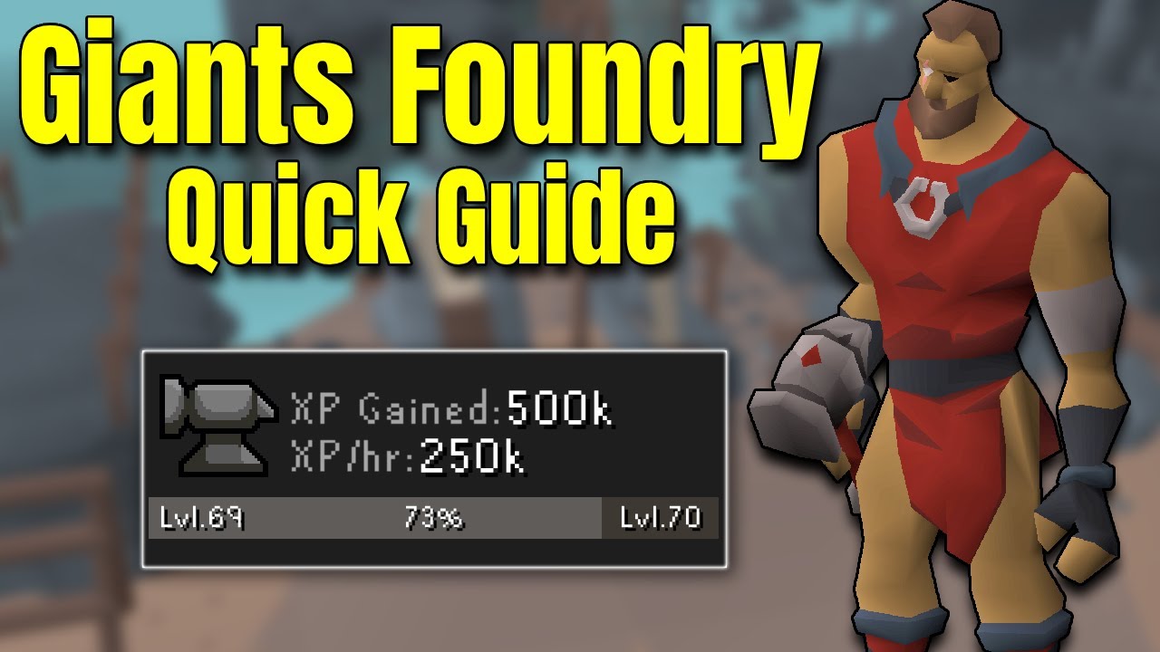 Giants Foundry Quick Guide OSRS (2026)