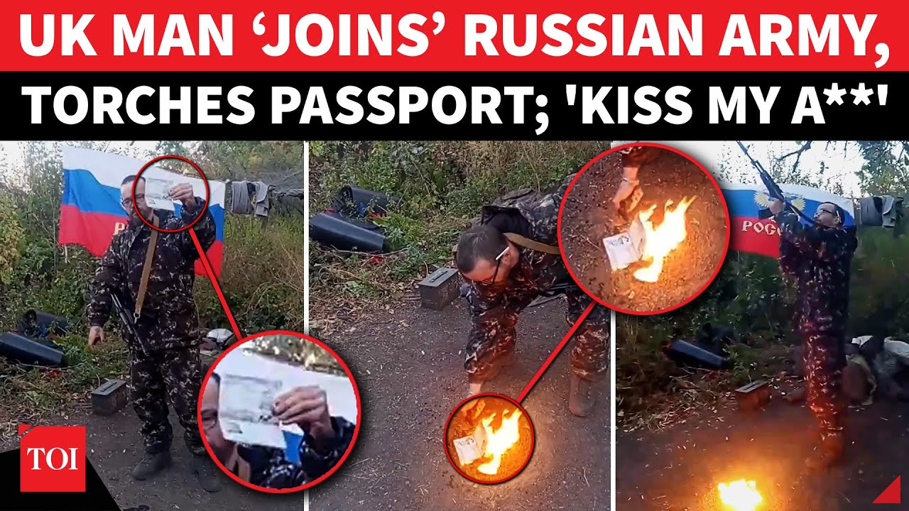 &lsquo;Kiss My A**, Your Bloody&hellip;&rsquo;: UK Soldier &lsquo;FIGHTS&rsquo; For Russia, BURNS British Passport On Cam