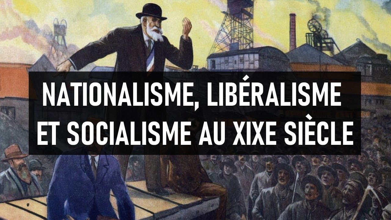 📚 NATIONALISME, LIB&Eacute;RALISME ET SOCIALISME AU XIXE SI&Egrave;CLE 📚