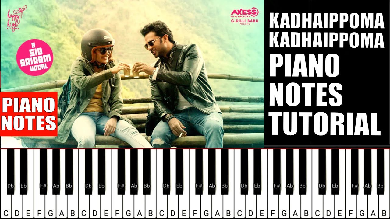 Kadhaippoma Piano Notes Tutorial - Oh My Kadavule