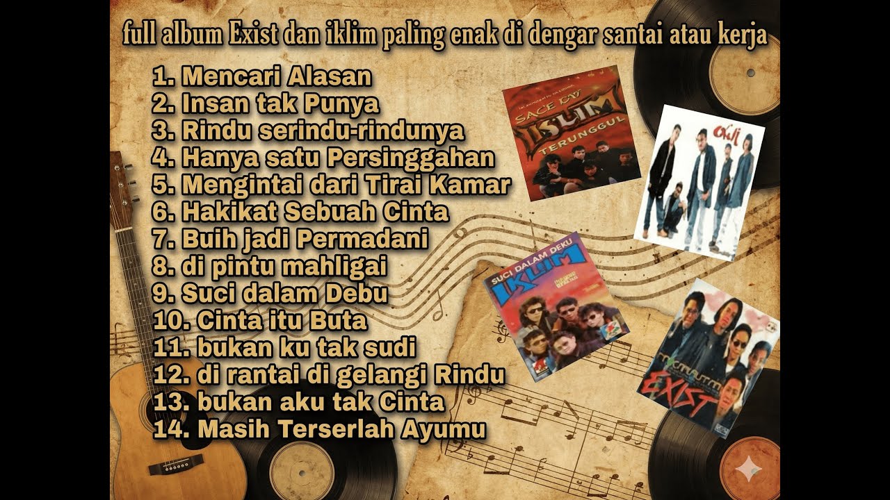 FULL ALBUM SLOW ROCK MALAYSIA TERBAIK - Exist & Iklim (Lagu Lawas Nostalgia 90an)