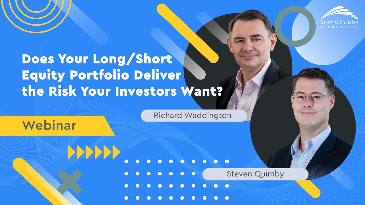 Does Your Long/Short Equity Portfolio Deliver the Risk Your Investors Want?