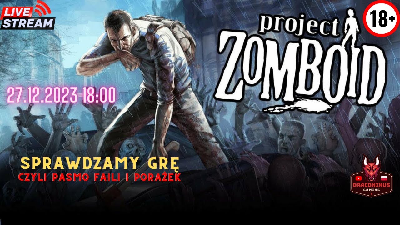 🔴Project Zomboid - sprawdzamy grę [Przeczytaj opis... zr&oacute;b to, dla własnego bezpieczeństwa]