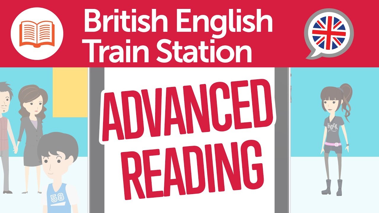 English Train Station Reading Comprehension for Advanced