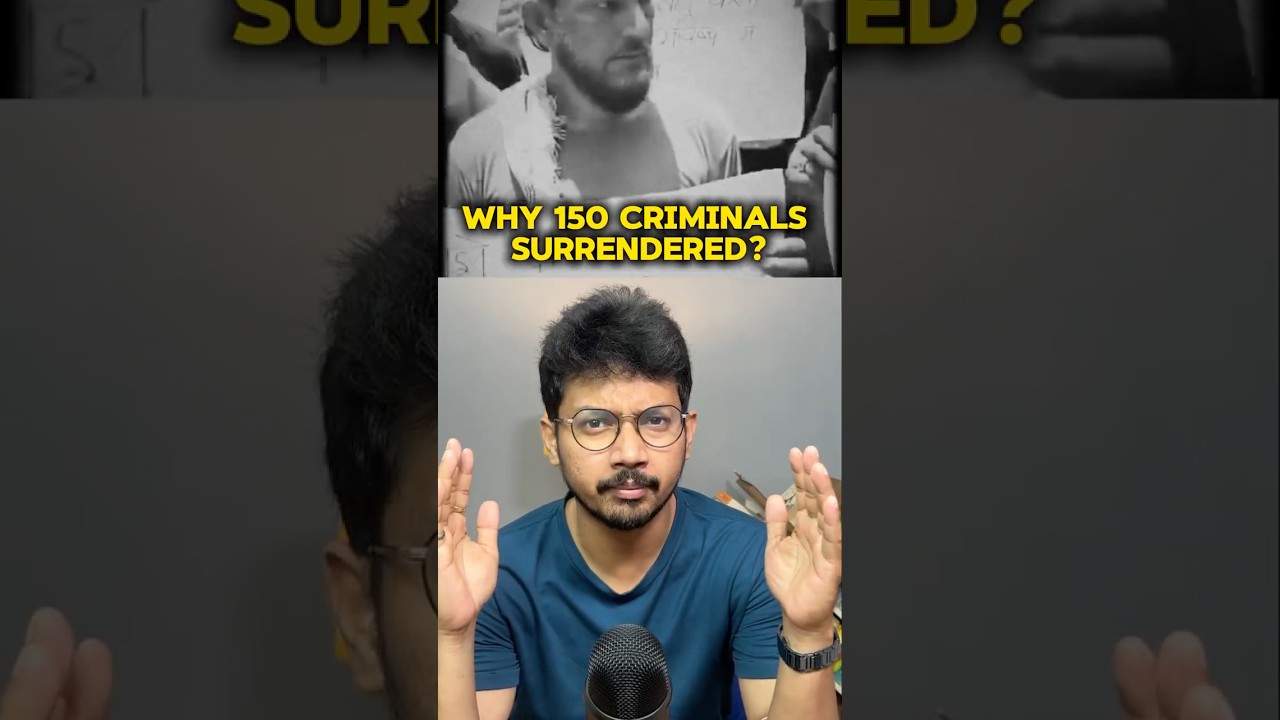 Why 150 Criminals Surrendered?