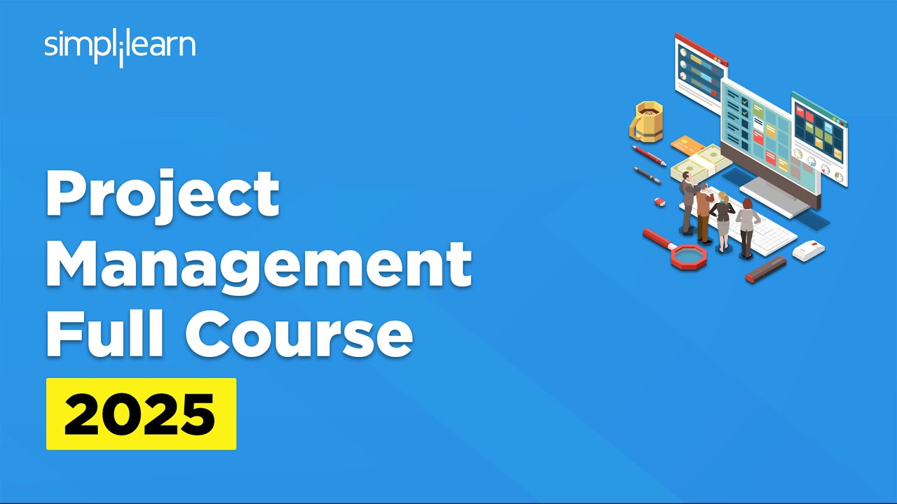 Project Management Full Course 2026 | Project Management Tutorial | PMP Training | Simplilearn