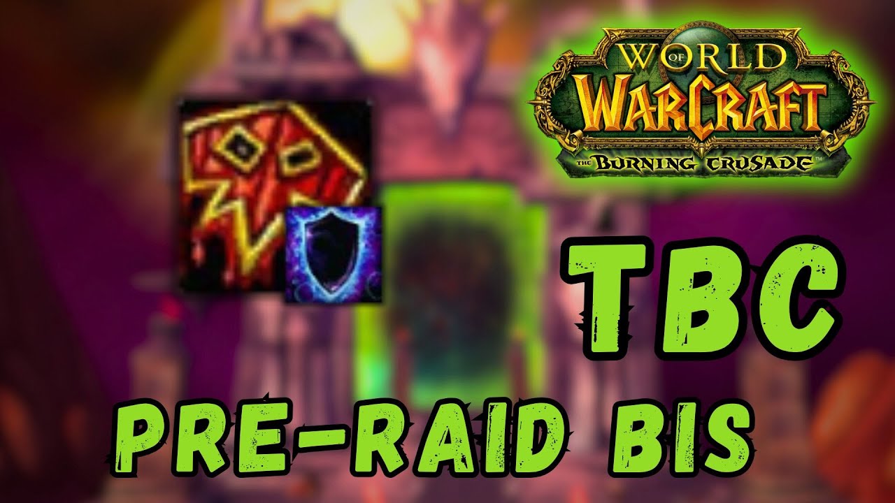 Пре-рейд БИС Энх Шаман ВоВ БК Вармеин | Pre-raid BIS Enhancement Shaman WoW TBC Warmane