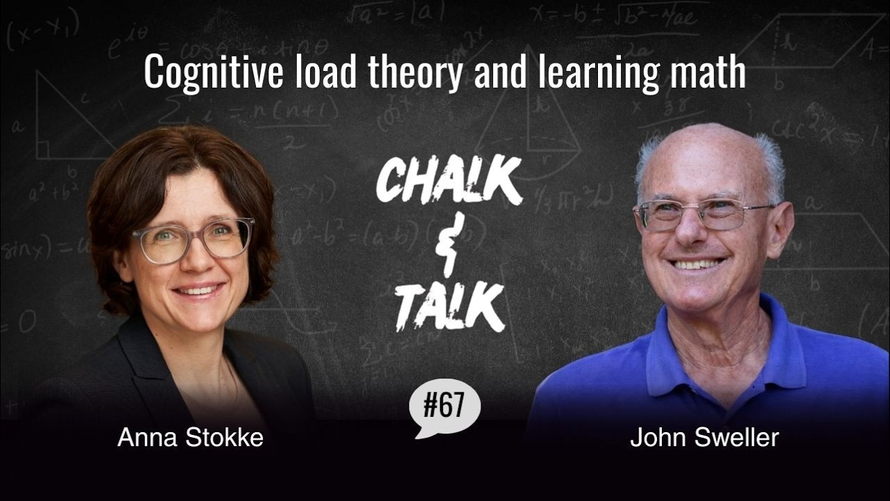 Cognitive load theory and learning math with John Sweller (Ep 67)