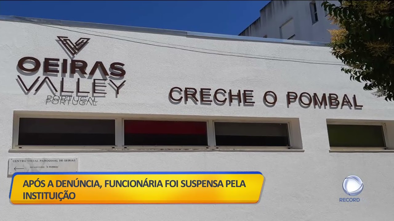 Denúncia de maus-tratos em creche em Oeiras