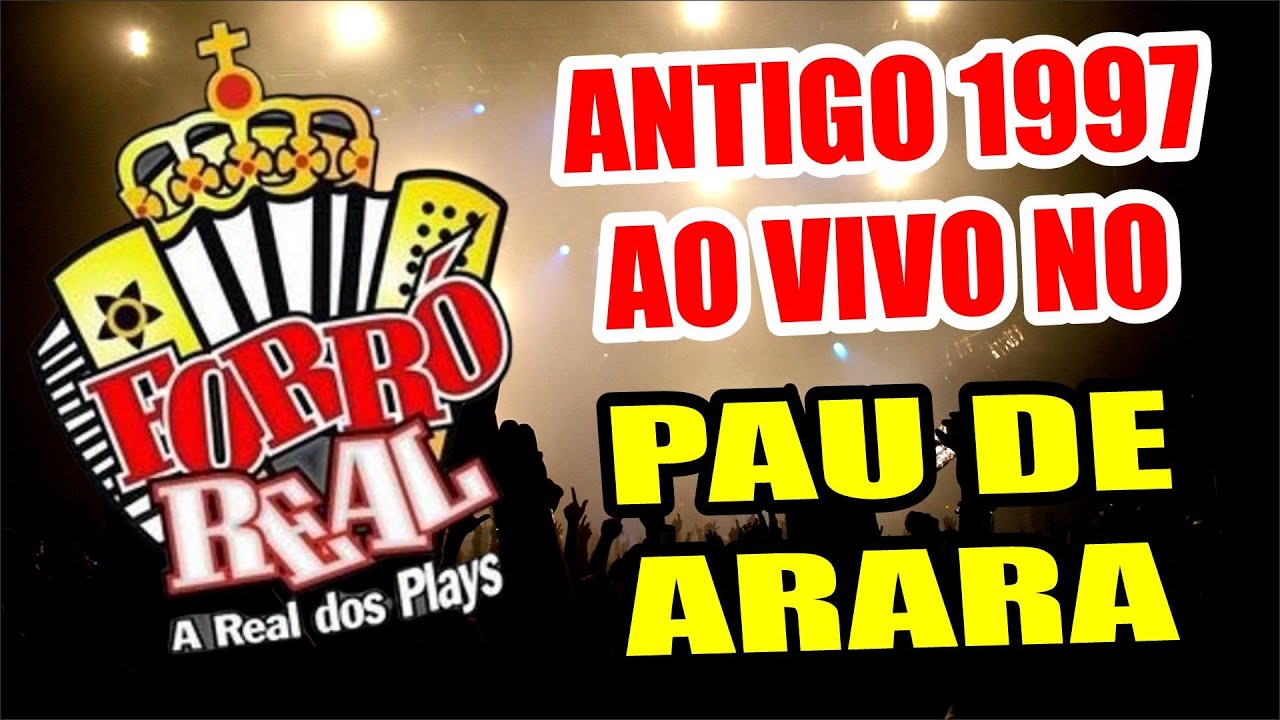 FORRÓ REAL ANTIGO 1997 AO VIVO NO PAU DE ARARA FORTALEZA  CE