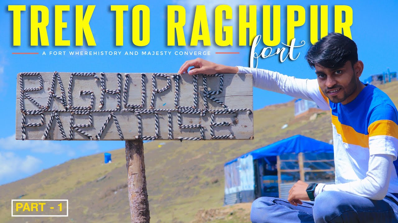 Part - 1 | RAGHUPUR FORT | JIBHI | JALORI PASS | TREK TO RAGHUPUR FORT
