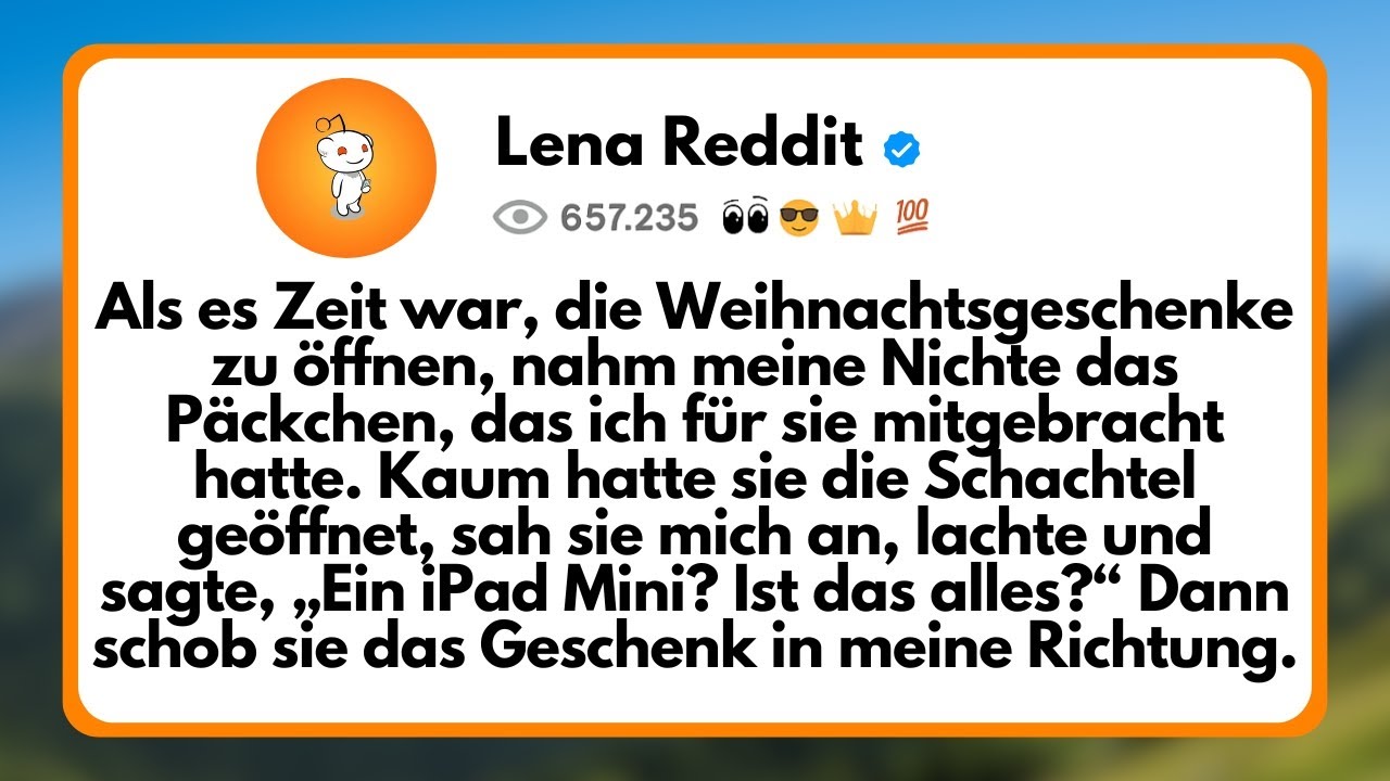 Als es Zeit war, die Weihnachtsgeschenke zu öffnen, nahm meine Nichte das Päckchen, das ich für...