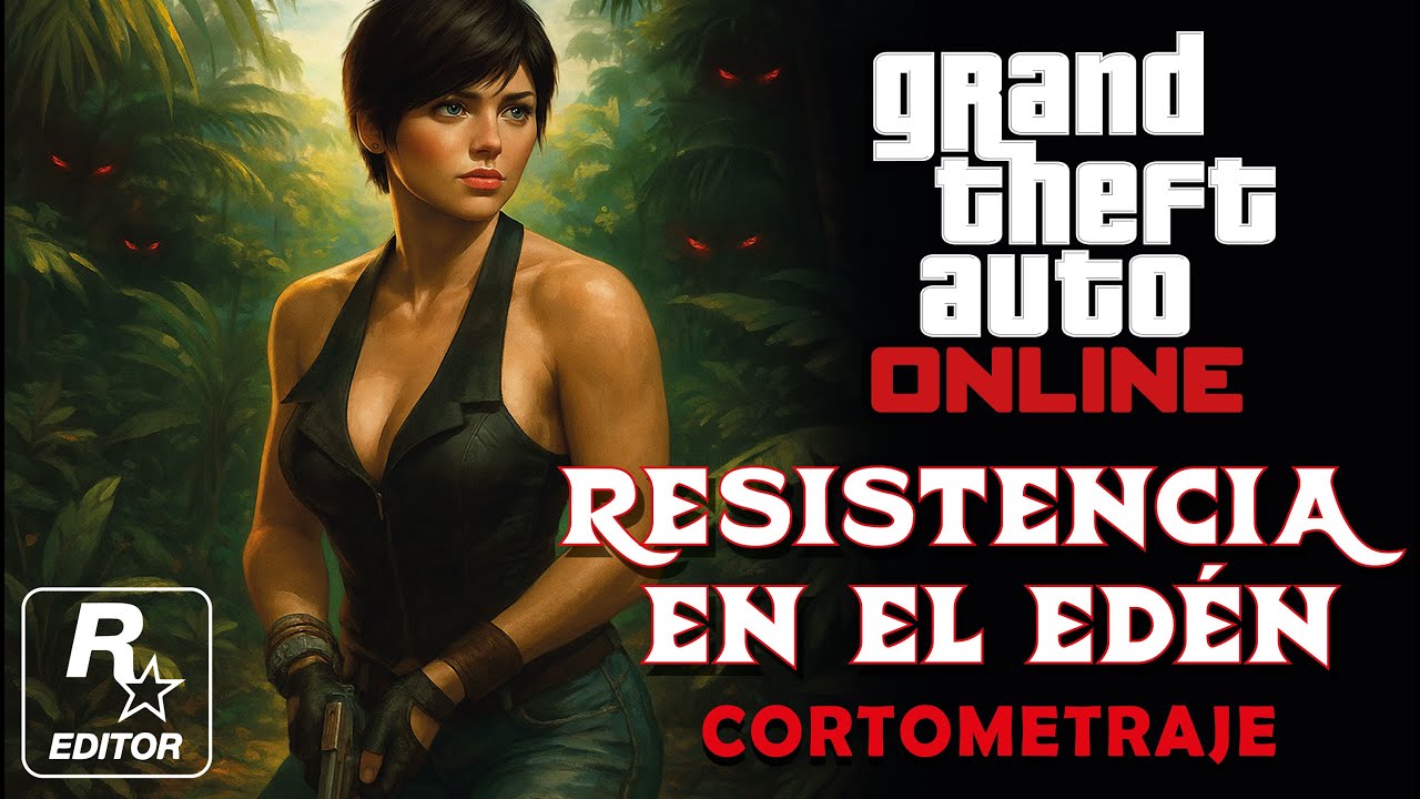 CORTOMETRAJE - RESISTENCIA EN EL EDÉN (GTA 5 - GTA Online Rockstar Editor - Machinima)
