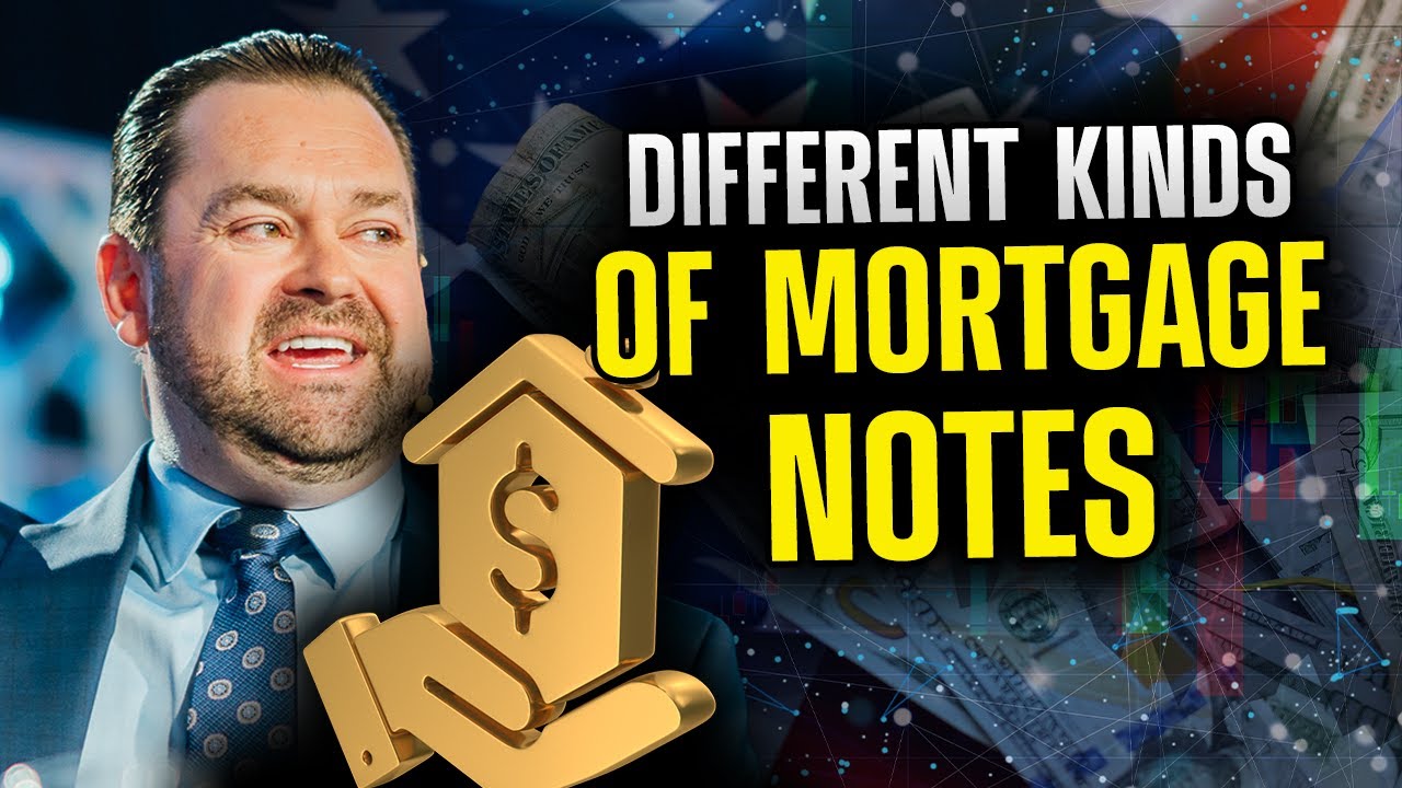 What Kind of Mortgage NOTES Should You Invest In?