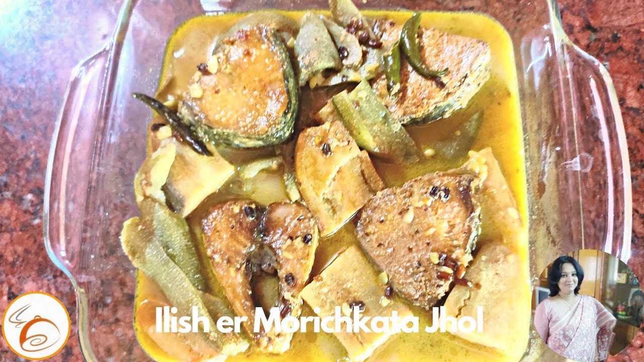 Ilish Macher Morichkata Jhol||Bengali Style Light Hilsa Fish Curry|Methi Morich Ilish er Halka Jhol|