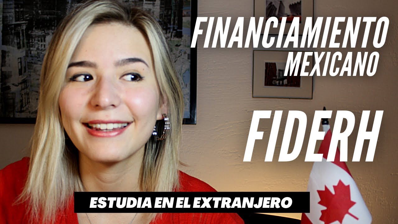 Mi experiencia aplicando al Financiamiento (FIDERH) para estudiar en el extranjero