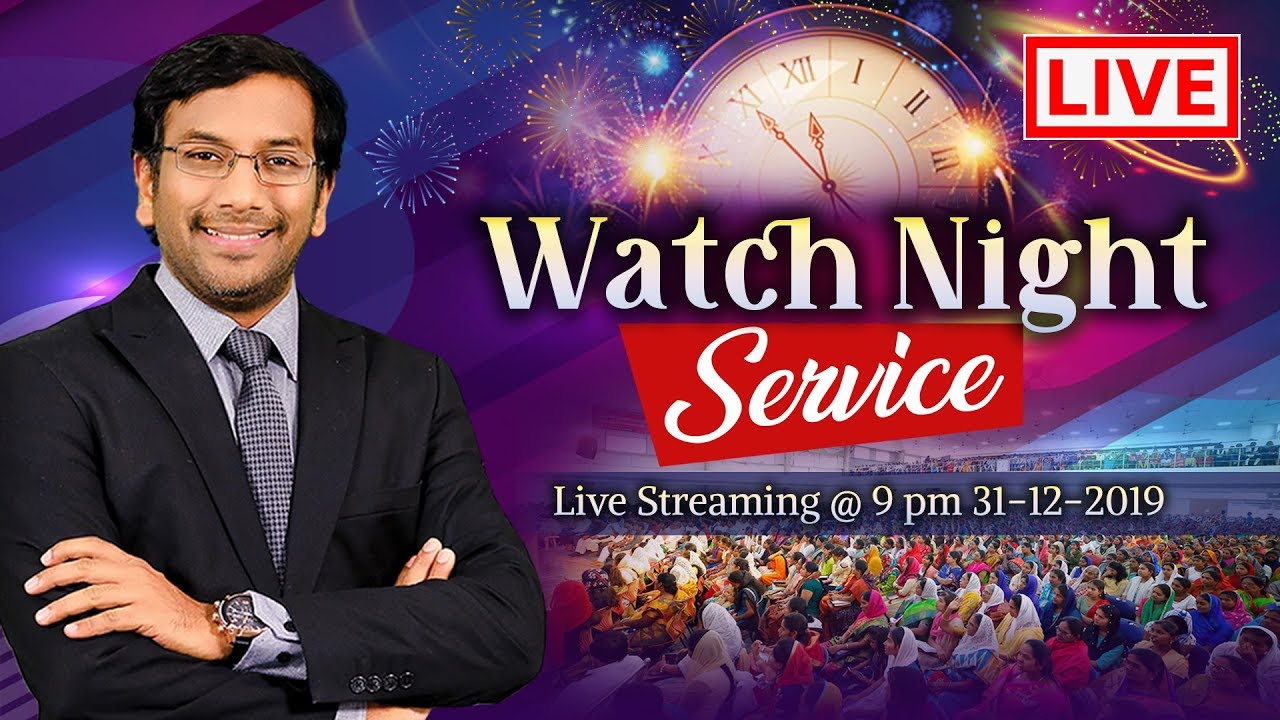 Watch Night Service LIVE 31-12-2019 || Dr. John Wesly || Christ Worship Centre ||