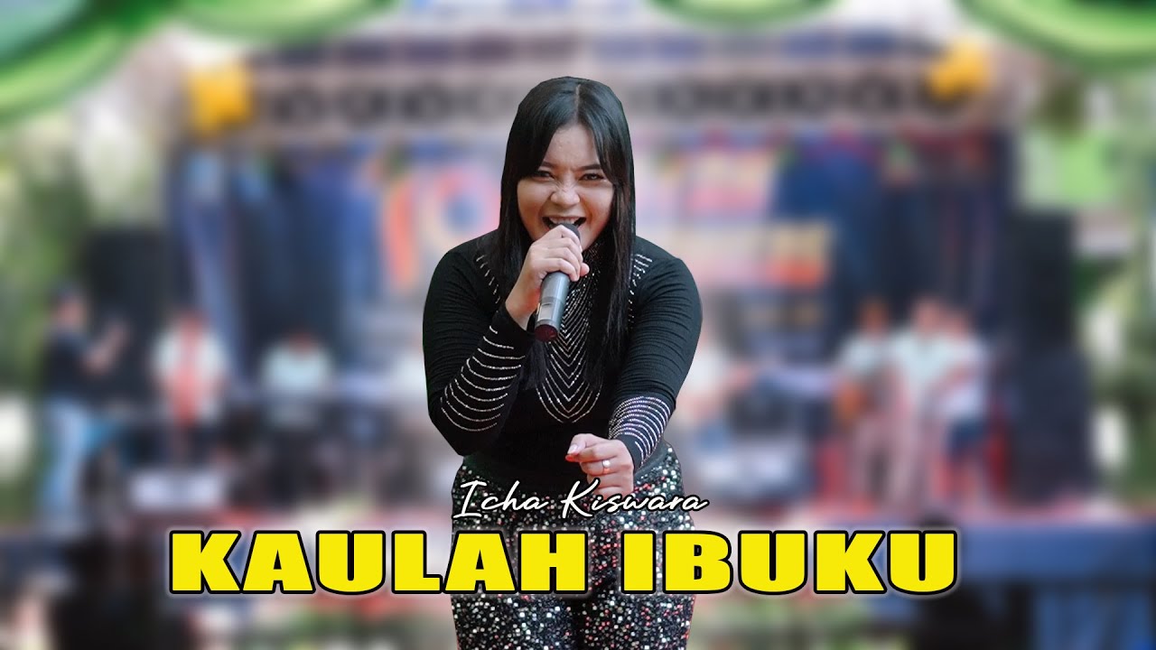 KAULAH IBUKU - ICHA KISWARA - OM SAVANA SAKJOSE - HUT KE - 19  SMKN KARTOHARJO MAGETAN