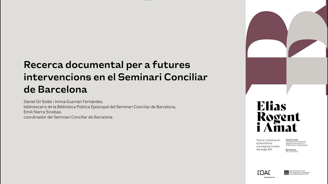 COAC ELIAS ROGENT I AMAT Seminari Conciliar de Barcelona