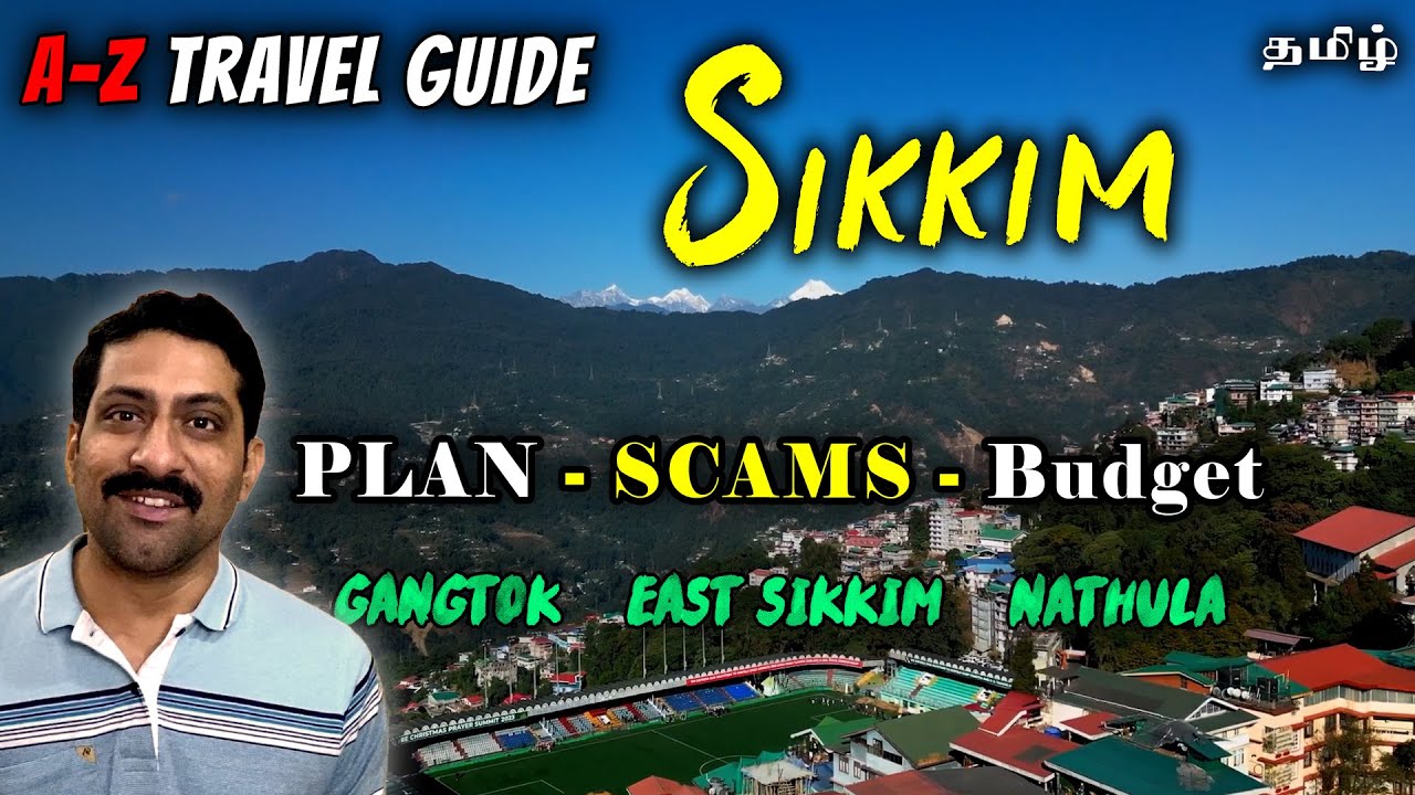 Sikkim Tour Plan | Permit, Scams & Budget | Gangtok & East Sikkim - Nathula Pass | Cook 'n' Trek