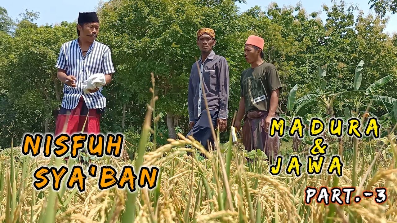 MADURA LUCU.// nisfuh sya'ban madura & jawa part3