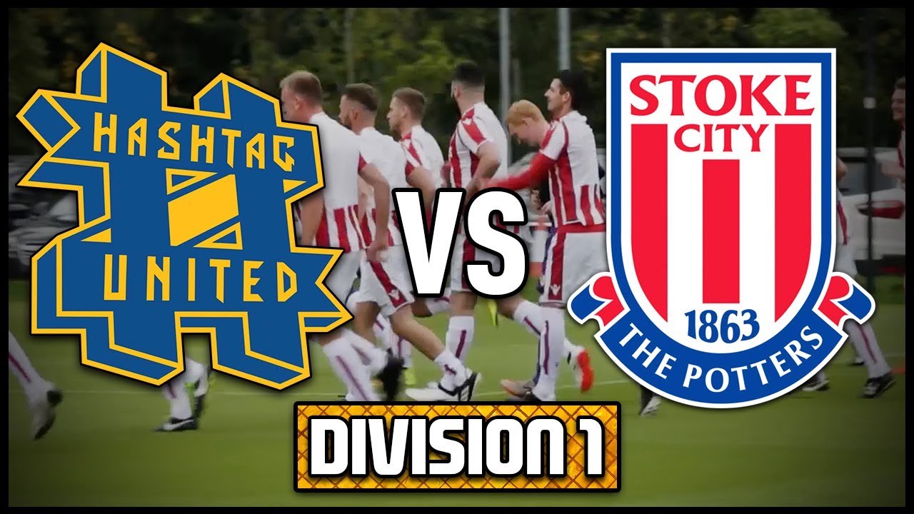 HASHTAG UNITED vs STOKE CITY STAFF - DIVISION 1