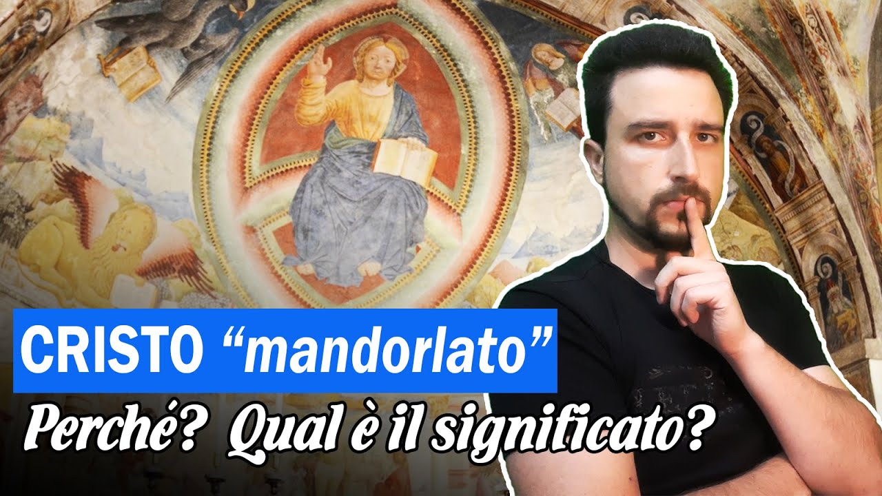 Perché il Cristo Pantocratore è dipinto nella Mandorla?