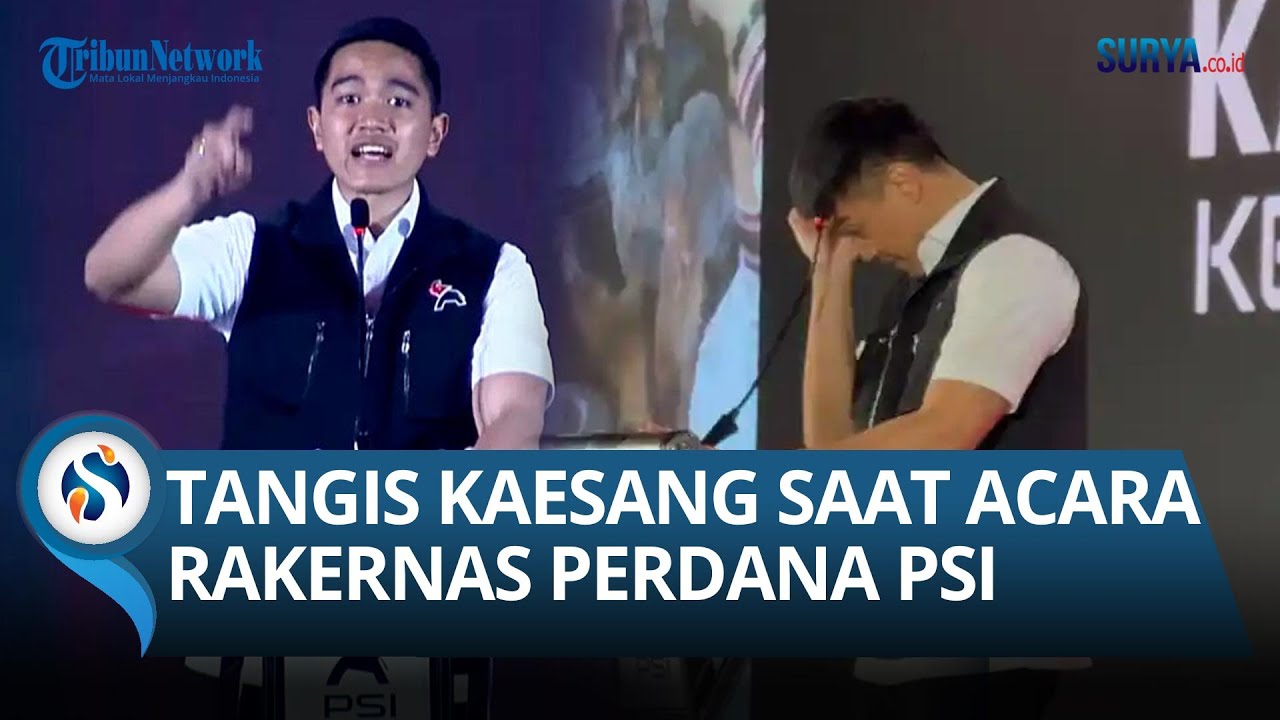 Momen Haru di Rakernas PSI, Kaesang Pangarep Menangis & Ngaku Tak Mampu Baca Pidato Penutupan