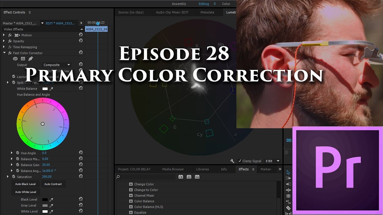 Episode 28 - Primary Color Correction - Tutorial for Adobe Premiere Pro CC 2015